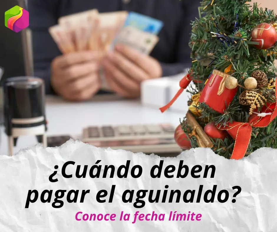 ¿Cuándo se debe pagar el aguinaldo?