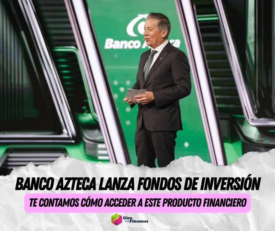 Fondos de inversión de Banco Azteca