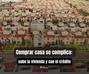 El precio de la vivienda sube en México