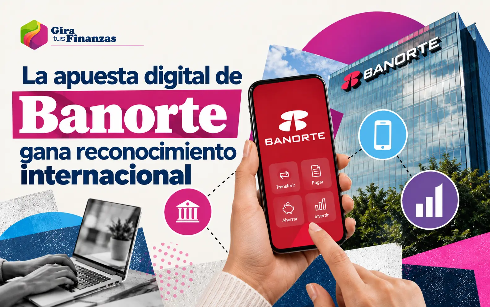 Banorte, banca digital y transformación digital