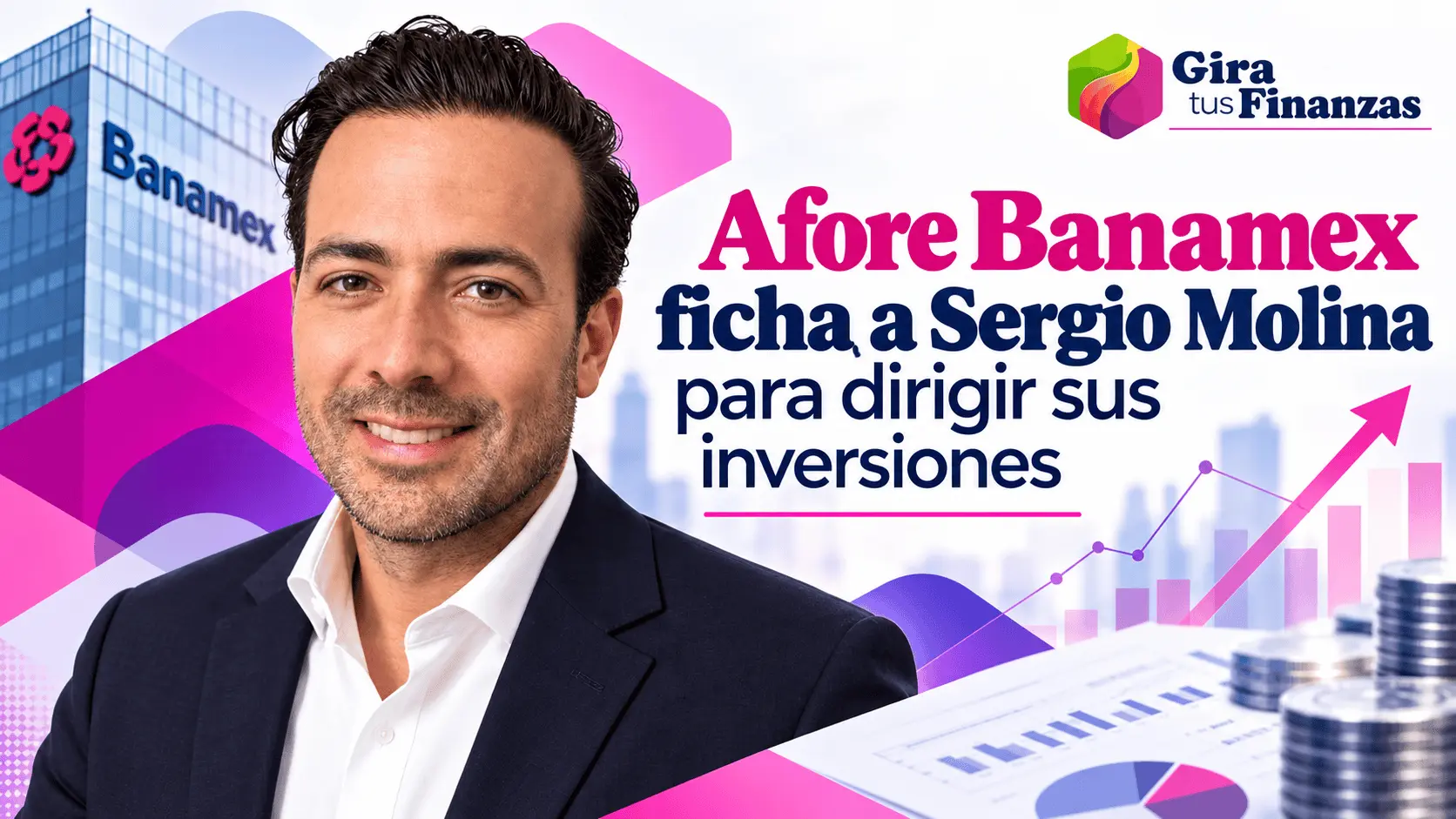 nuevo director de inversiones de Afore Banamex