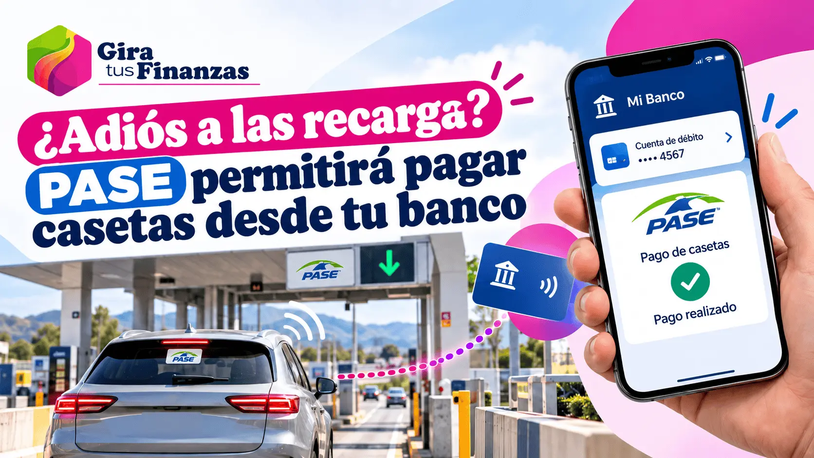 pago de casetas desde apps bancarias