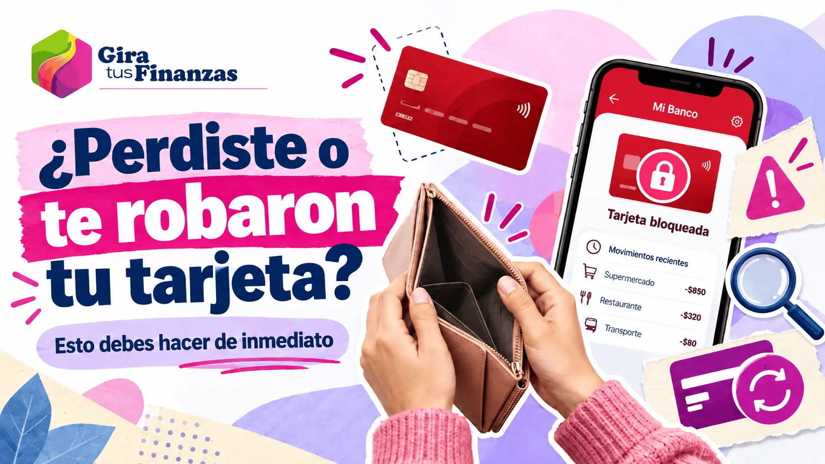 qué hacer si perdiste o te robaron tu tarjeta