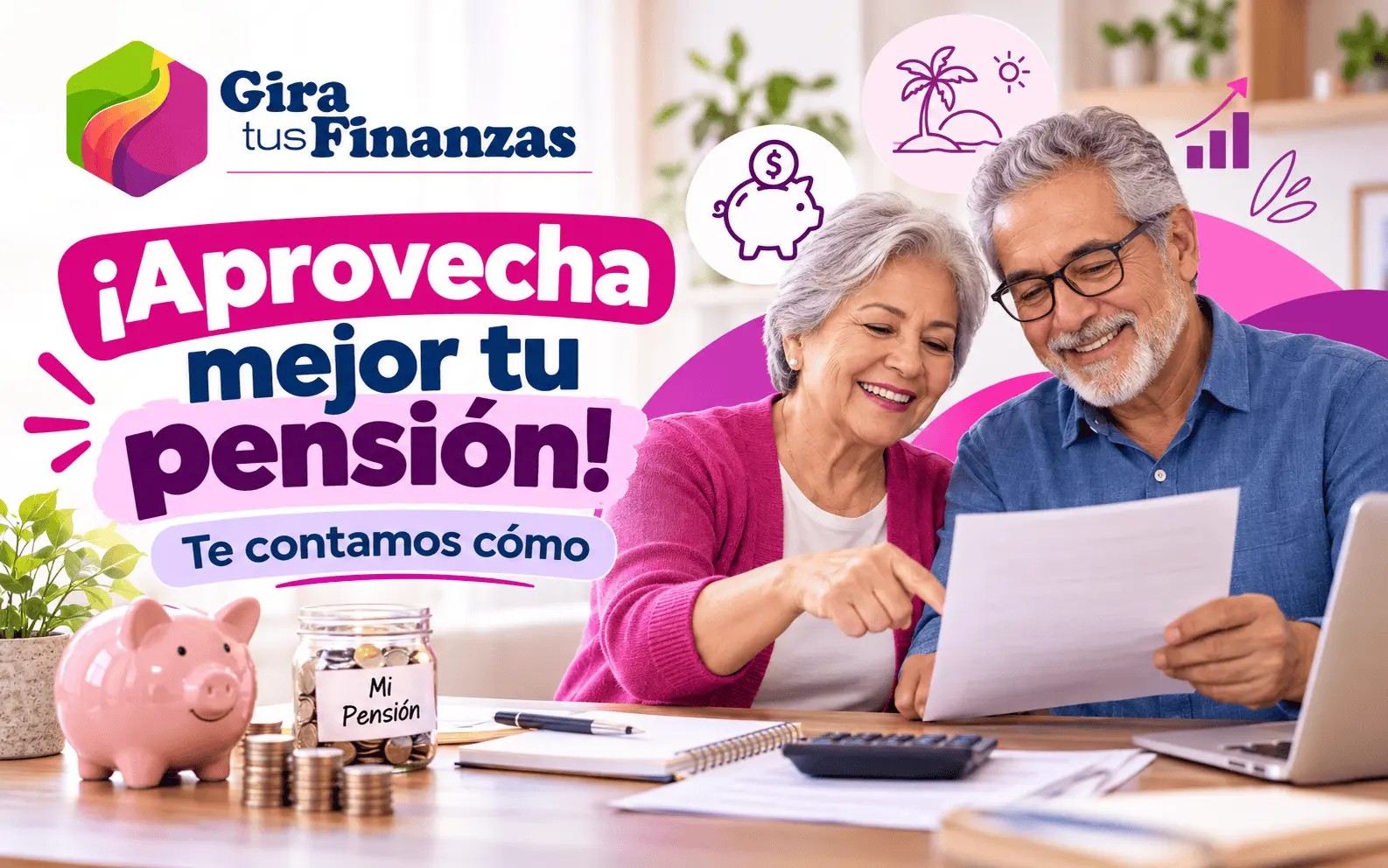 Cómo aprovechar mejor tu pensión