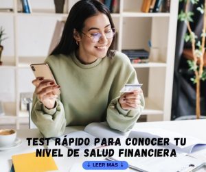 Test rápido para conocer tu nivel de salud financiera