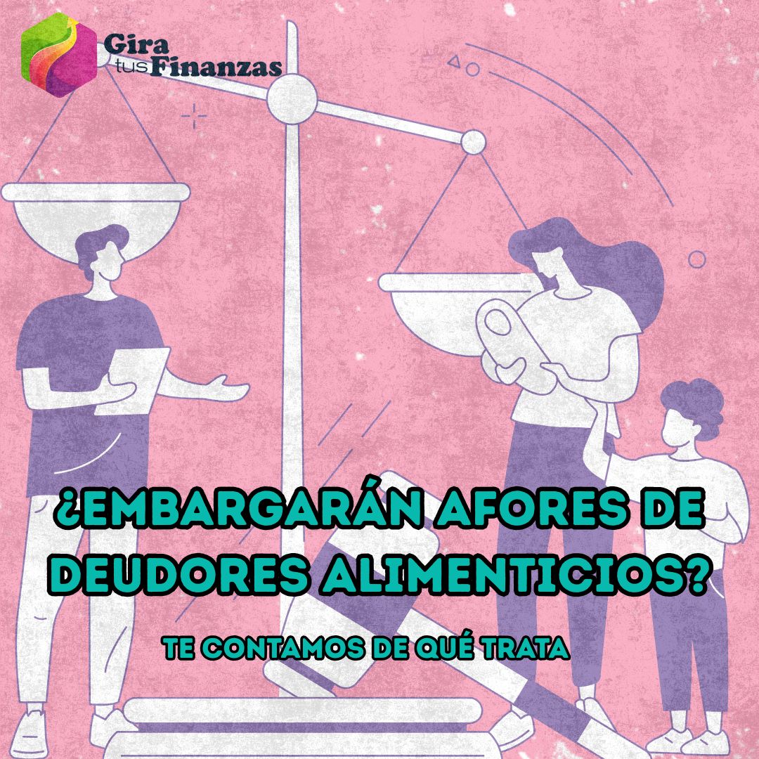 ilustraciòn de un deudor alimentario que le embargarán su afore