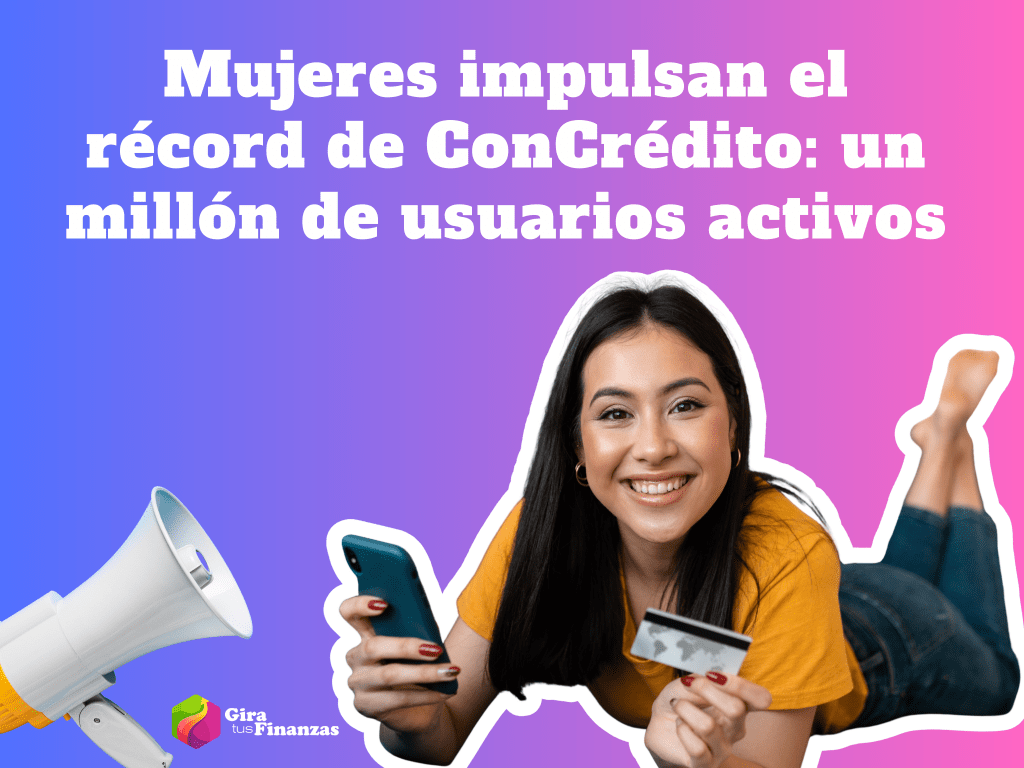 Créditos digitales crecen en ConCrédito