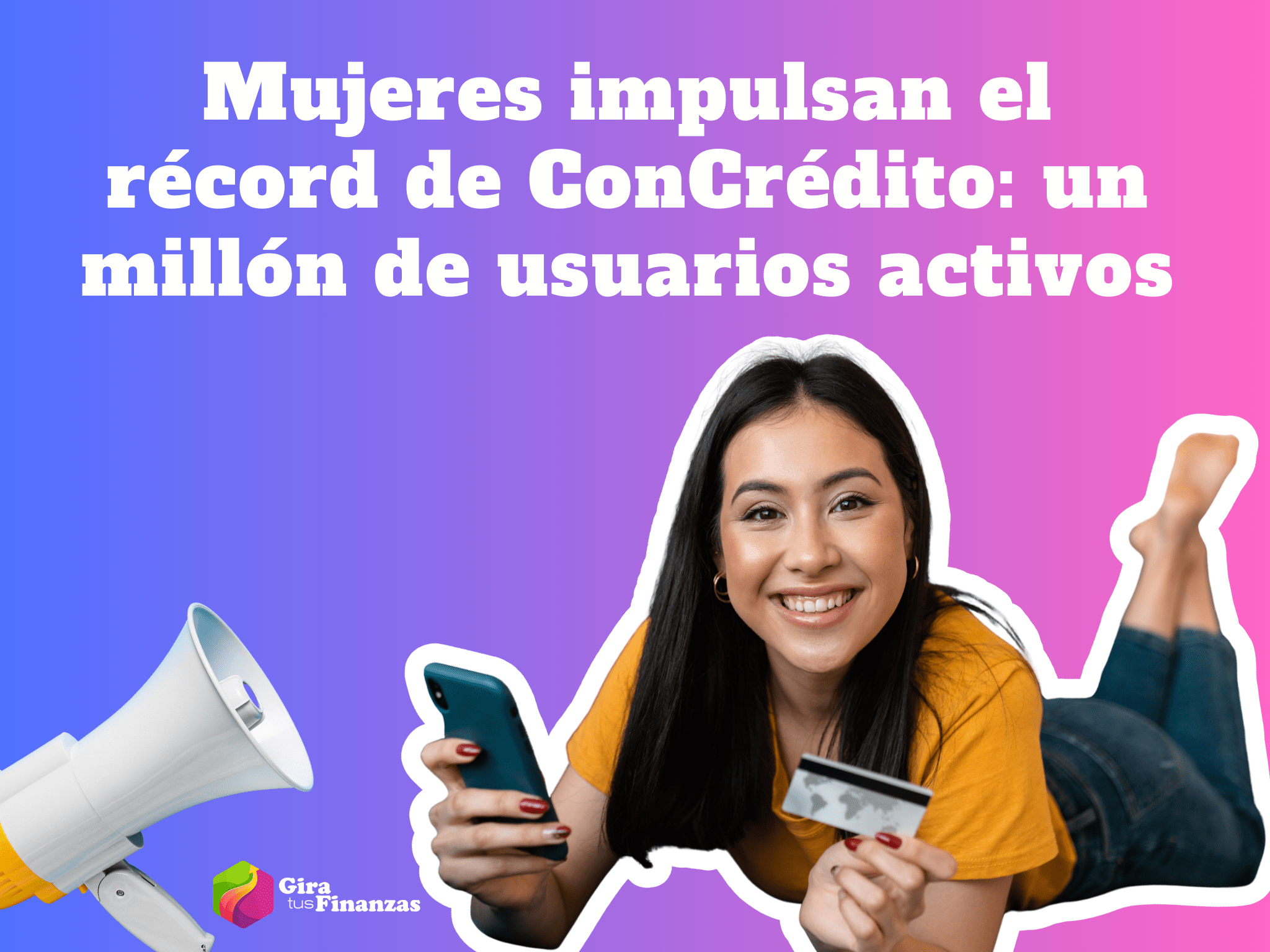 Créditos digitales crecen en ConCrédito