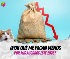 Por qué pagan menos por mis ahorros