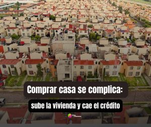 El precio de la vivienda sube en México